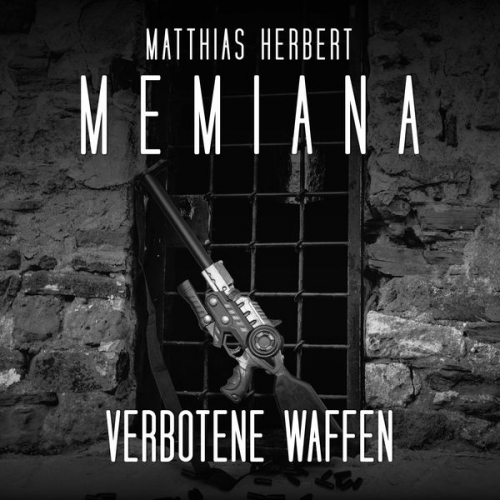 Matthias Herbert - Verbotene Waffen