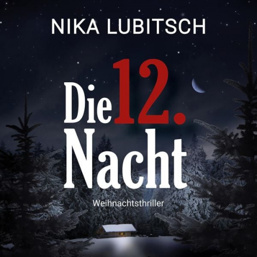 Nika Lubitsch - Die 12. Nacht