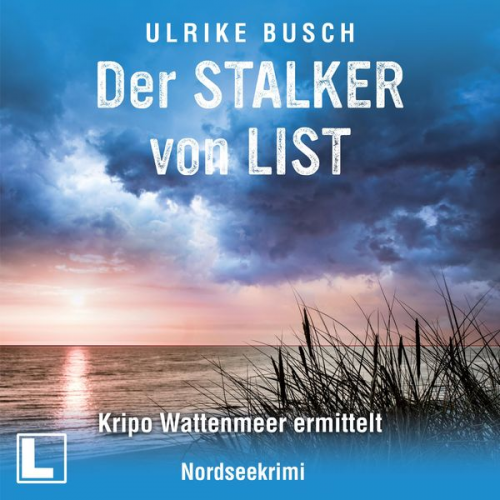 Ulrike Busch - Der Stalker von List