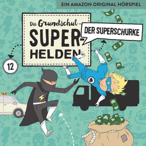 Marco Sumfleth Florian Lamp - Die Grundschul-Superhelden / Der Superschurke