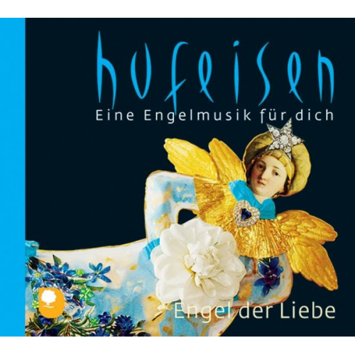 HansJürgen Hufeisen - Eine Engelmusik für dich, Engel der Liebe