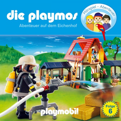 Simon X. Rost Florian Fickel - Die Playmos - Das Original Playmobil Hörspiel, Folge 6: Abenteuer auf dem Eichenhof