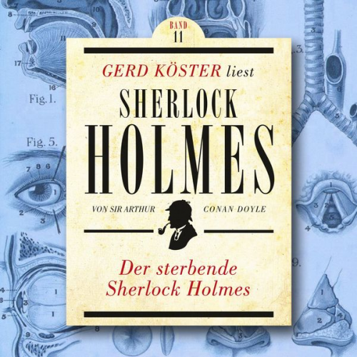 Arthur Conan Doyle - Der sterbende Sherlock Holmes