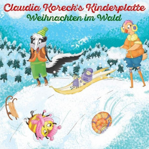 Claudia Koreck - Kinderplatte II (Weihnachten im Wald)