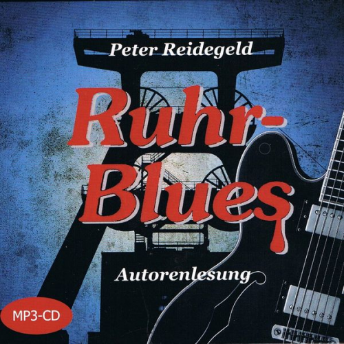 Peter Reidegeld - Ruhr-Blues