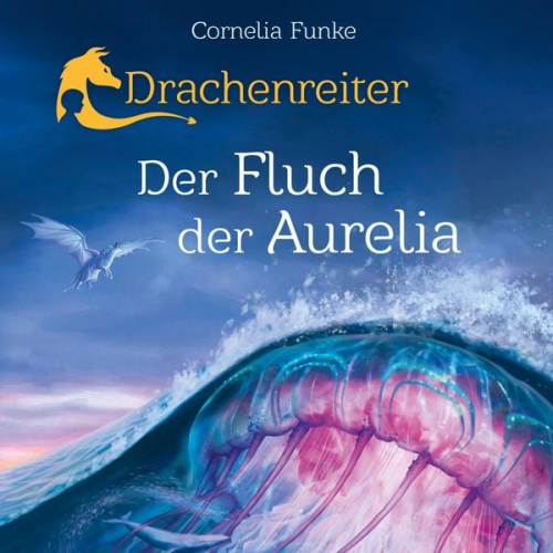 Cornelia Funke - Drachenreiter