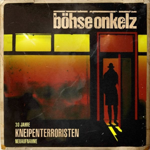 Böhse Onkelz - Kneipenterroristen (30 Jahre Kneipenterroristen - Neuaufnahme 2018), 1 Audio-CD