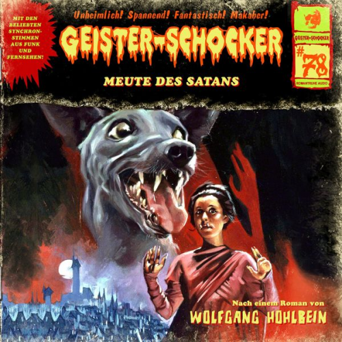 Wolfgang Hohlbein - Geister-Schocker, Folge 78: Meute des Satans