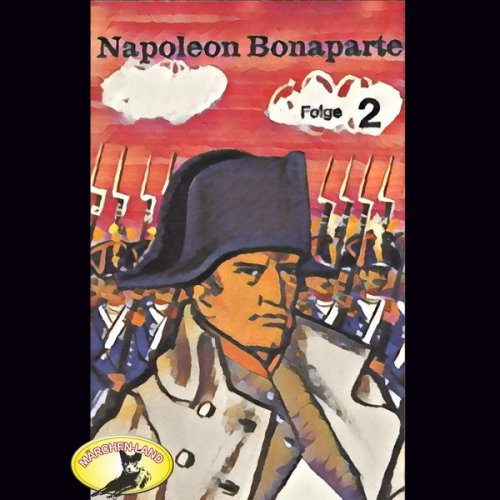 Kurt Stephan - Abenteurer unserer Zeit, Napoleon Bonaparte, Folge 2