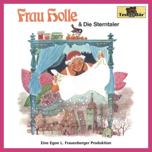 Gebrüder Grimm Hans Christian Andersen Egon L. Frauenberger - Gebrüder Grimm, Frau Holle / Die Sterntaler