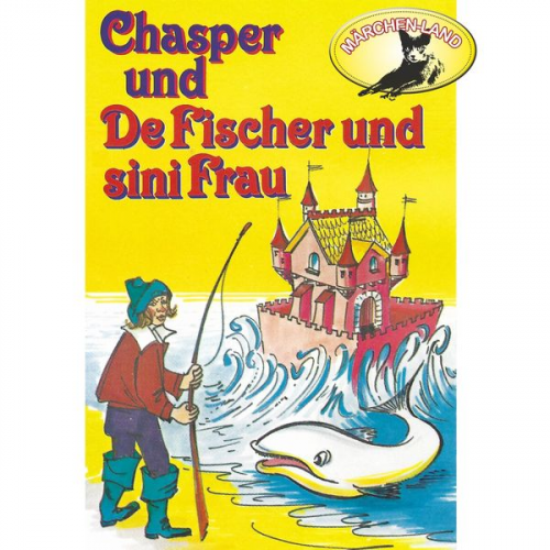 Rolf Ell - Chasper - Märli nach Gebr. Grimm in Schwizer Dütsch, Chasper bei de Fischer und sini Frau