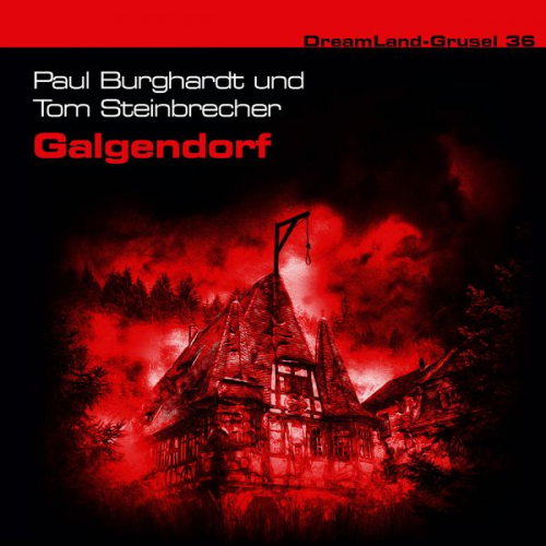 Paul Burghardt Tom Steinbrecher - Galgendorf