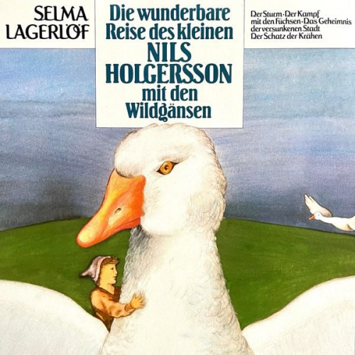 Selma Lagerlöf Peter Folken - Die wunderbare Reise des kleinen Nils Holgersson mit den Wildgänsen