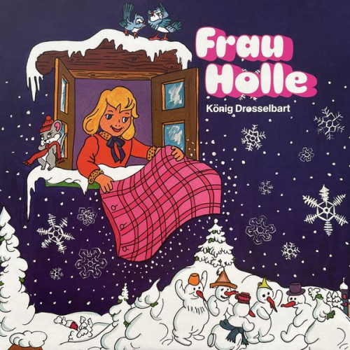 Brüder Grimm Annelise Oesterlin - Gebrüder Grimm, Frau Holle / König Drosselbart