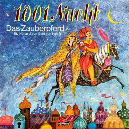 Gerd Hassler - 1001 Nacht, Das Zauberpferd