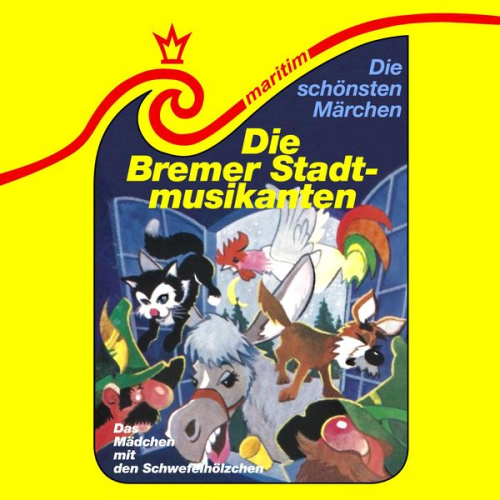 Gebrüder Grimm Hans Christian Andersen Eva Godai Brita Subklev - Die Bremer Stadtmusikanten / Das Mädchen mit den Schwefelhölzern