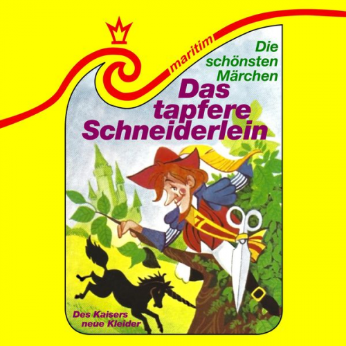 Gebrüder Grimm Hans Christian Andersen Kurt Vethake - Das tapfere Schneiderlein / Des Kaisers neue Kleider