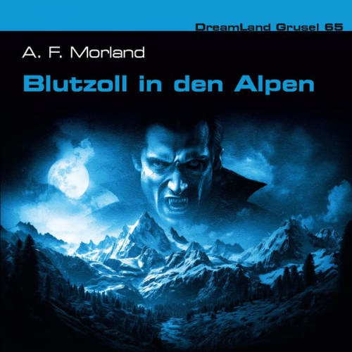 Thomas Birker A. F. Morland - Blutzoll in den Alpen