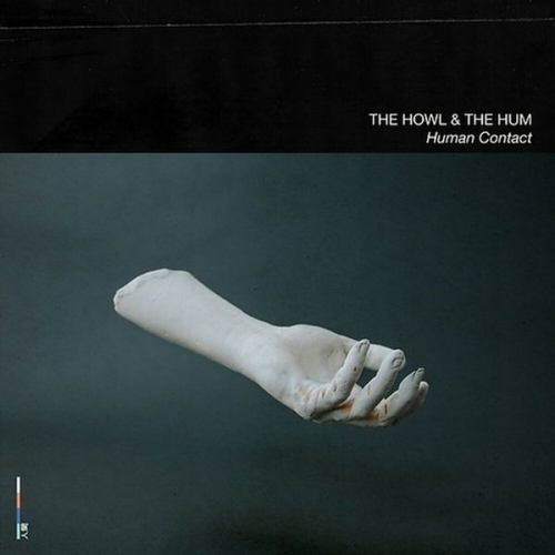 The Howl & The Hum - Human Contact