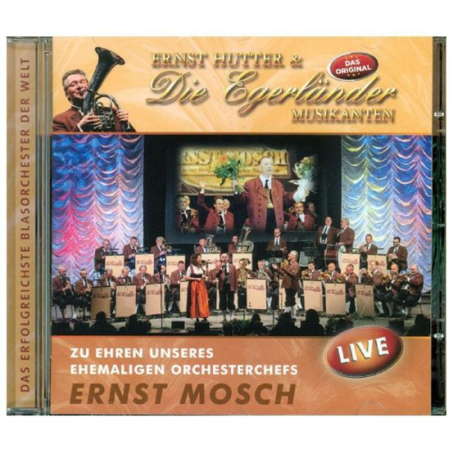 Ernst Huitter Die Egerländer - Zu Ehren unseres ehemaligen Orchesterchefs Ernst M