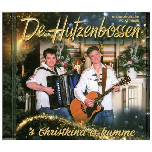 De Hutzenbossen - s Christkind is kumme