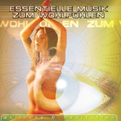 Essentielle Musik Zum Wohlfühlen