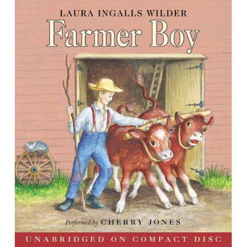 Laura Ingalls Wilder - Farmer Boy CD