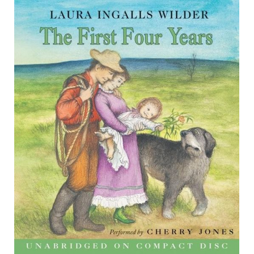 Laura Ingalls Wilder - The First Four Years CD