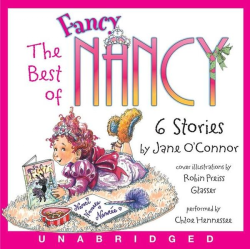 Jane O'Connor Robin Preiss Glasser - The Best of Fancy Nancy CD