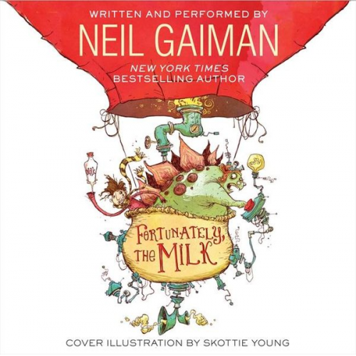 Neil Gaiman - Fortunately, the Milk