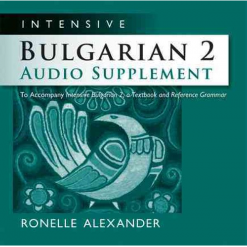 Ronelle Alexander - Intensive Bulgarian 2 Audio Supplement [Spoken-Word CD]