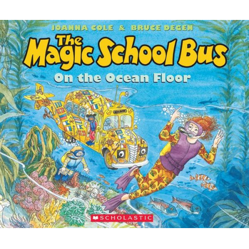 Joanna Cole - The Magic School Bus on the Ocean Floor