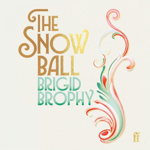 Brigid Brophy - The Snow Ball