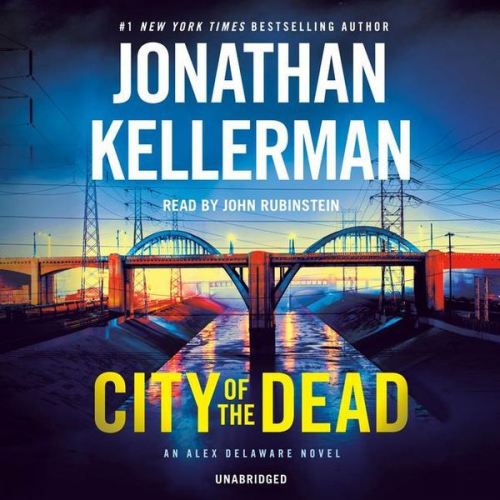 Jonathan Kellerman - City of the Dead: An Alex Delaware Novel