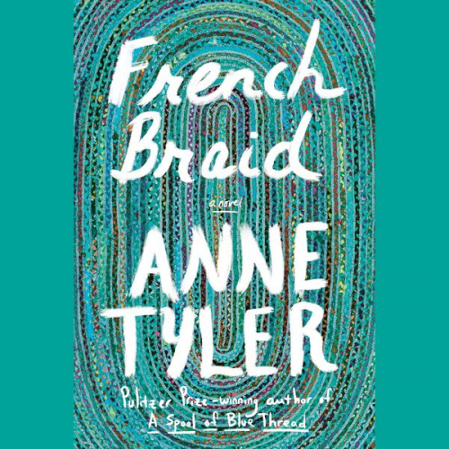 Anne Tyler - French Braid