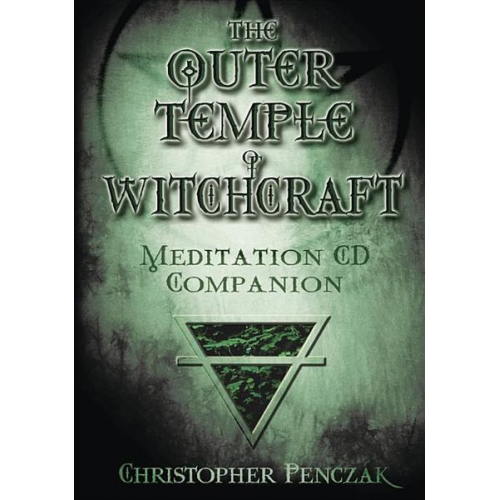 Christopher Penczak - Outer Temple of Witchcraft Meditation CD Companion