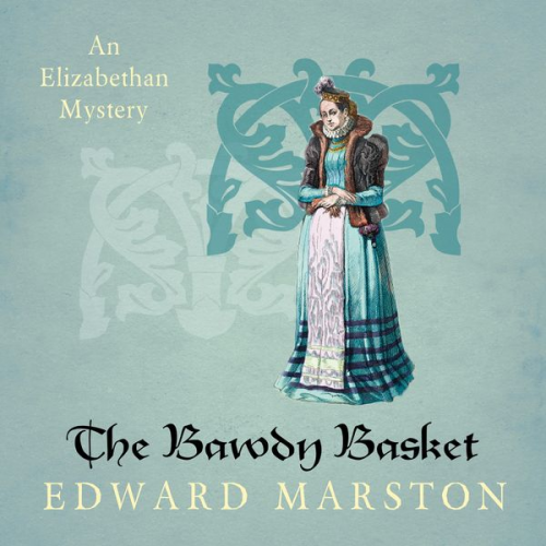 Edward Marston - The Bawdy Basket