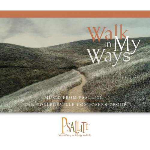 The Collegeville Composers Group - Walk in My Ways Accompaniment Book - Year B