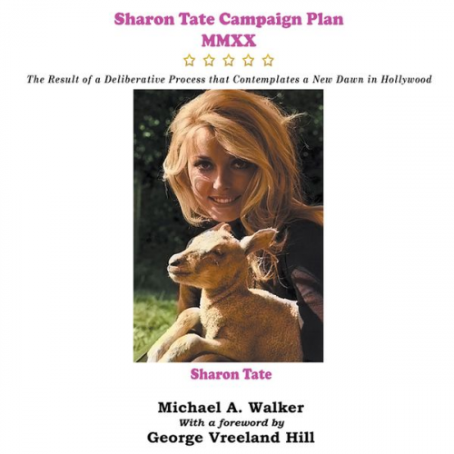 Michael Walker - Sharon Tate Campaign Plan MMXX