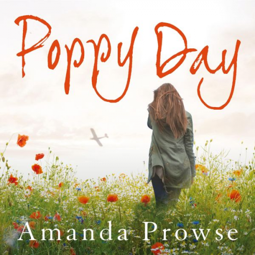 Amanda Prowse - Poppy Day