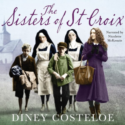 Diney Costeloe - The Sisters of St Croix