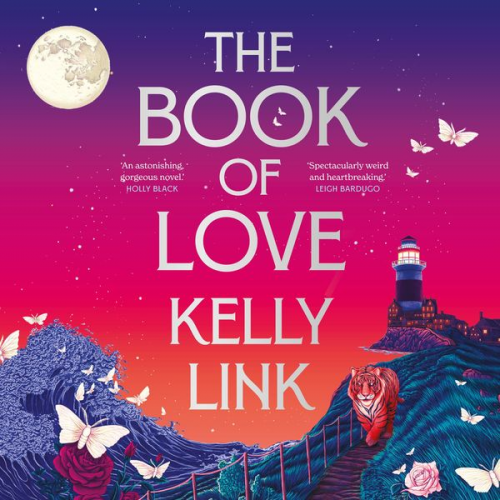 Kelly Link - The Book of Love