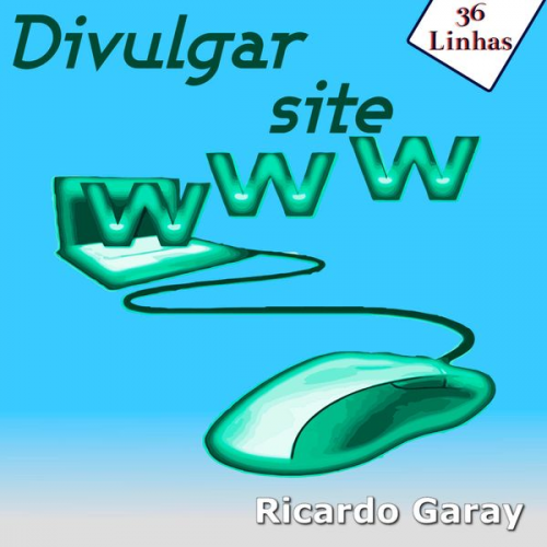 Ricardo Garay - Divulgar site