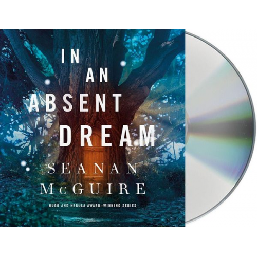 Seanan McGuire - In an Absent Dream