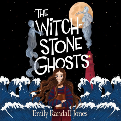 Emily Randall-Jones - The Witchstone Ghosts