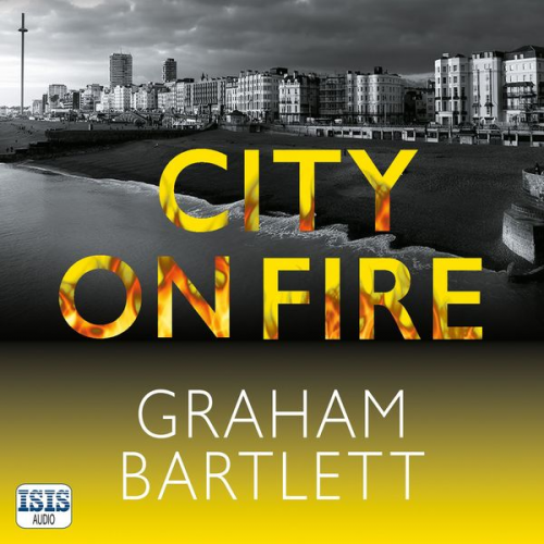 Graham Bartlett - City on Fire