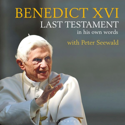 Pope Benedict XVI Peter Seewald - Last Testament