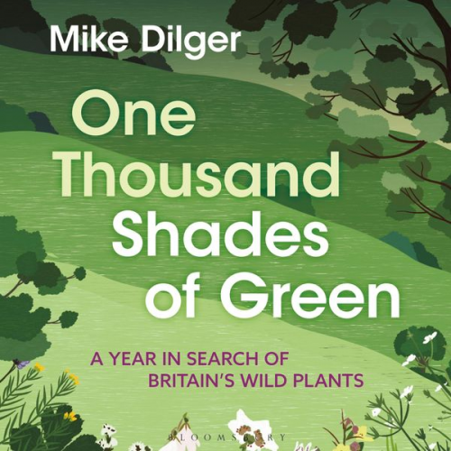 Mike Dilger - One Thousand Shades of Green