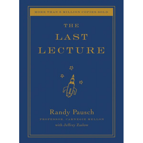 Randy Pausch - The Last Lecture