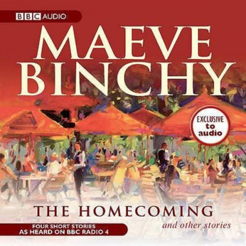 Maeve Binchy - The Homecoming and Other Stories